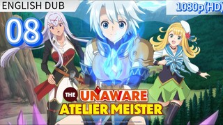 EP-08||The Unaware Atelier-Master||ENG DUB (HD)