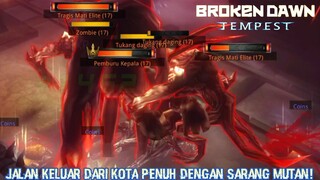 Apakah Orang Yang Ingin Keluar Dari Kota Ini Menjebak Kapten Dawn?! |Broken Dawn: Tempest Part 3