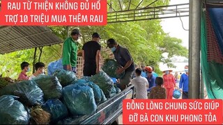 Xin cảm tạ phật tử thiền viện Minh Đăng Quang hổ trợ 500 phần quà 10 Triệu mua rau giúp đỡ bà con.