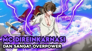 MC Merupakan Murid Biasa Yang Direinkarnasi Menjadi Overpower