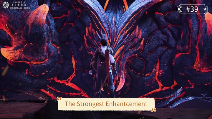 The Strongest Enhantcement Episode 39 Subtitle Indonesia