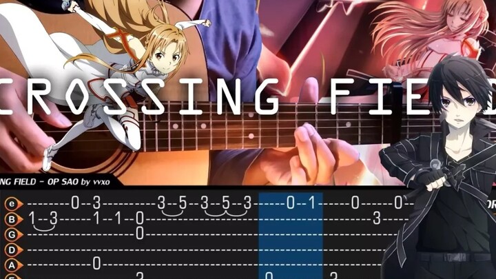 [Fingerstyle] Sword Art Online “Crossing Fields” | vvxo Fingerstyle Tab (with sheet music)