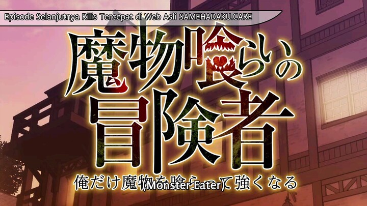 Monster Eater Episode 10 Sub Indo