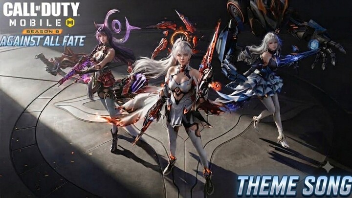 call of duty mobile season 8 Against all fate Theme Song 2026