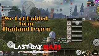 We Got Raid From Thailand  Part1/3(Last Day Rules: Survival)