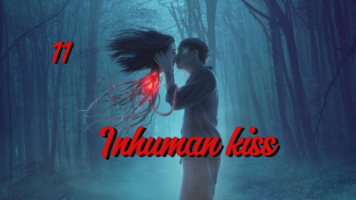 INHUMAN KISS PART 11 : Sahabat nya sudah tau bahwa Sai adalah kuyang dan tetap melindungi nya 🥺