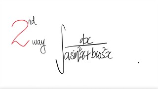 2nd way: trig 𝖎𝖓𝖙𝖊𝖌𝖗𝖆𝖑 ∫1/(a sin^2(x) + b cos^2(x)) dx