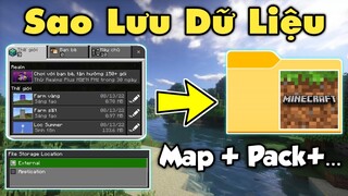 Hướng Dẫn Cách Sao Lưu Dữ Liệu Minecraft PE 1.19 / 1.18 | Sao Lưu Map MCPE