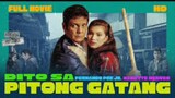 Dito Sa Pitong Gatang FPJ Movies ( Digitally Restored HD)