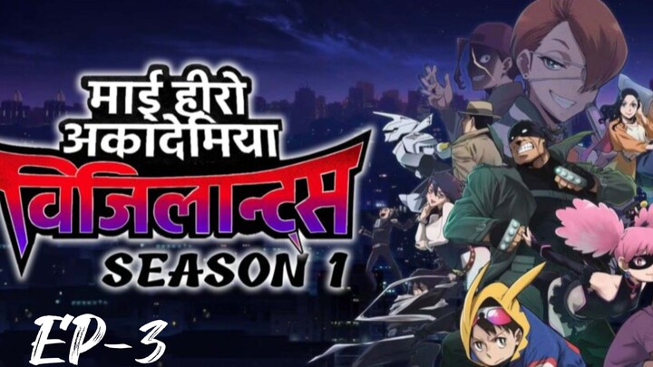 °○°  》》MHA VIGILANTES S-1 EP-3 HINDI DUBBED --------》
