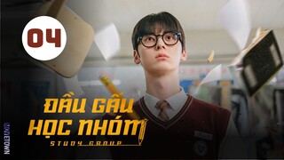 Tập 4 - Thuyết Minh| Học Sinh Cá Biệt (Đầu Gấu Học Nhóm) - Study Group (Cha Woo Min, Han Ji Eun,...)