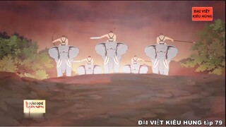 79 Đại Việt kiêu hùng - Thượng hoàng Trần Minh Tông ( Trần Mạnh ) đánh Ai Lao