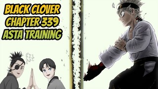 Black Clover Chapter 339 Review