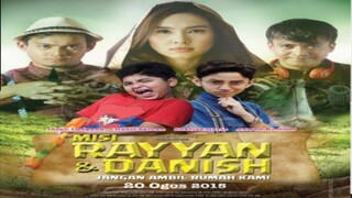 MISI RAYYAN & DANISH (2015) FULL