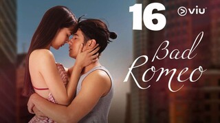 Bad Romeo (Tagalog) Episode 16 2022 720P