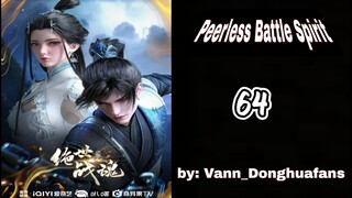 Peerless Battle spirit Episode 64 Sub Indo