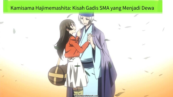 Kamisama Hajimemashita: Kisah Gadis SMA yang Menjadi Dewa Bumi dan Rahasia Cinta Sang Pelayan Rubah