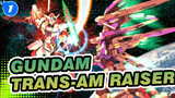 Gundam|[Gundum 00]Trans-AM Raiser_1