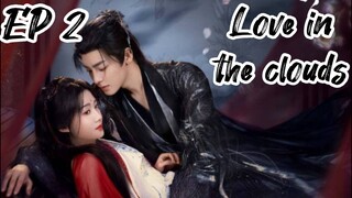 [ENG] EP 2 Love in the clouds