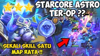 STARCORE ASTRO POWER TER-OP?? SEKALI SKILL SATU MAP RATA PAKE MINOTOUR B3! Magic Chess Mobile Legend