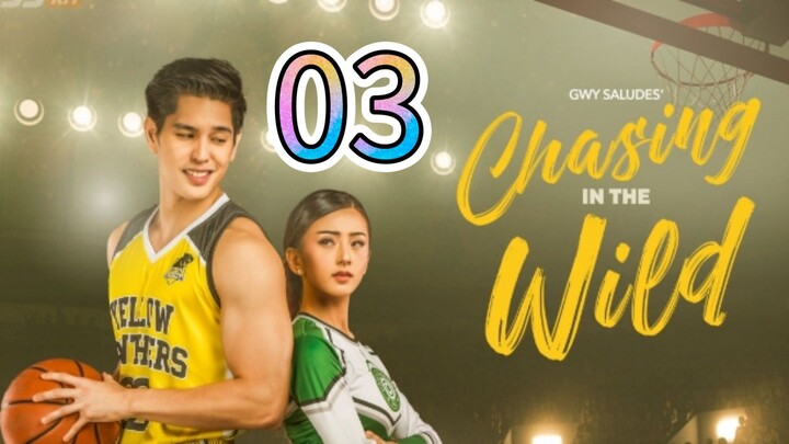 🇵🇭 Title: Chasing in the Wild-Episode 3