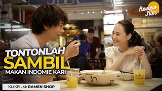 Review RAMEN SHOP - Anda Jadi Lapar? Saya Juga! (2019)