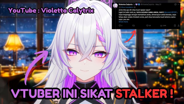 VTUBER INI SIKAT STALKER !
