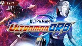 Ultraman Orb ตอน 17 พากย์ไทย