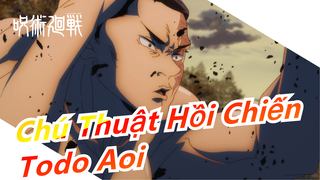 [Chú Thuật Hồi Chiến] Người đàn ông mạnh mẽ nóng bỏng Todo Aoi