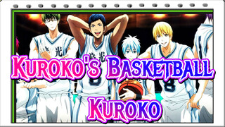 [Kuroko's Basketball/Epic] It's My Way of Playing Basketball---Kuroko