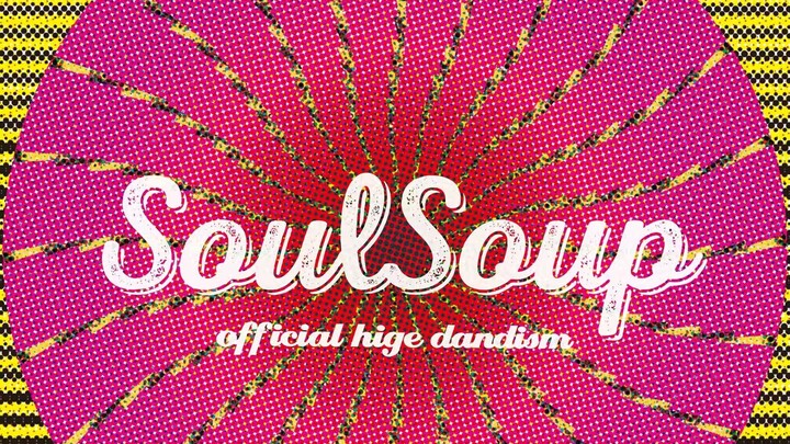 [Xem trước bài hát mới] Phiên bản radio SOULSOUP-Dism Mustachioed chính thức