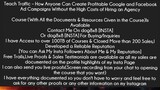 Teach Traffic – How Anyone Can Create Profitable Google and Facebook Ad Campaigns Without the High C