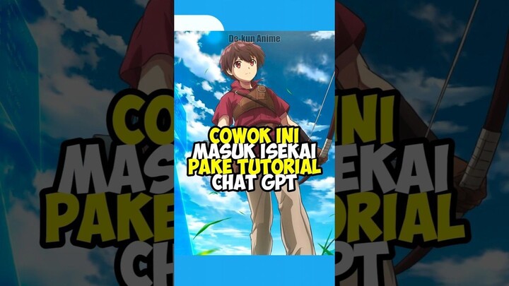 Bro Pake Chat GPT Di Isekai 🗿 #anime #animeindo