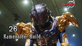 Kamen Rider Build : Tập 26 Sức Mạnh Và Lòng Quyết Tâm  ( Vietsub )