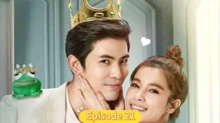 The Frog Prince Tagalog Dub Thai Series 🇹🇭🇵🇭 Episode 21