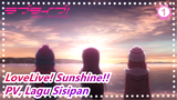 [LoveLive! Sunshine!!] PV, Lagu Sisipan Sora mo Kokoro mo Hareru kara_1