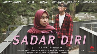 " SADAR DIRI " ( SHORT MOVIE INDONESIA)