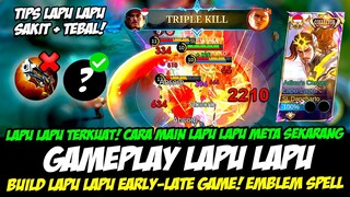 TIPS MAIN LAPU LAPU EXP META SEKARANG + BUILD LAPU LAPU TERSAKIT 2024❗GAMEPLAY LAPU LAPU TOP GLOBAL