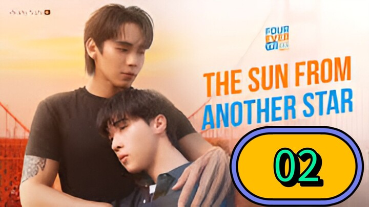 Fourever You Part 2: The Sun from Another Star | Episode 2 - Eng sub