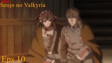 Senjou no Valkyria Sub Indo Ep-10