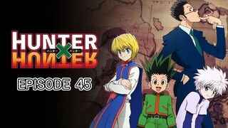 Hunter x Hunter Tagalog episode 45