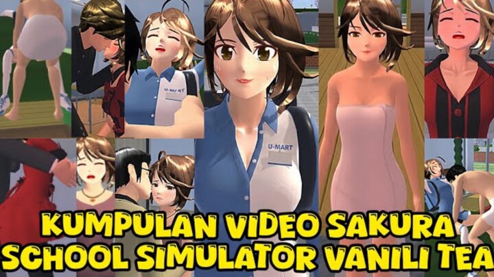 KUMPULAN VIDEO FLIM SAKURA SCHOOL SIMULATOR VANILI TEA PT 2