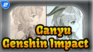 Maukah Kamu Menggambar Ganyu Bersamaku? | Genshin Impact Lukisan yang Digambar Sendiri_2