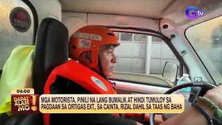 Ortigas Avenue Extension sa Cainta, Rizal, binaha rin! | Dapat Alam Mo!