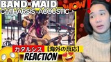 INCREDIBLY SWEET!! CATHARSIS ACOUSTIC LIVE VIDEO (DELETED) BANDMAID REACTION