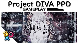 GAMEPLAY Project DIVA【PPD】First time playing 人間らしい (HARD) Humanly