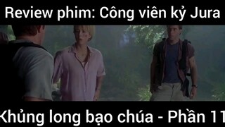 Review phim: Công viên Kỷ Khủng Long bạo chúa #11