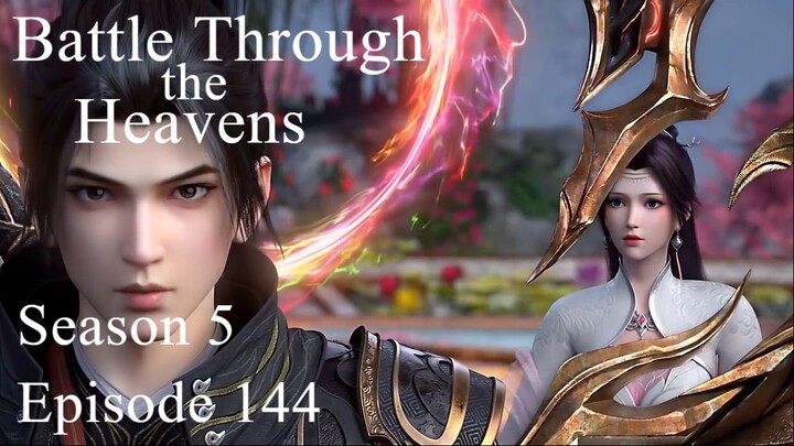 Battle Through the Heavens Season 5 Episode 144
