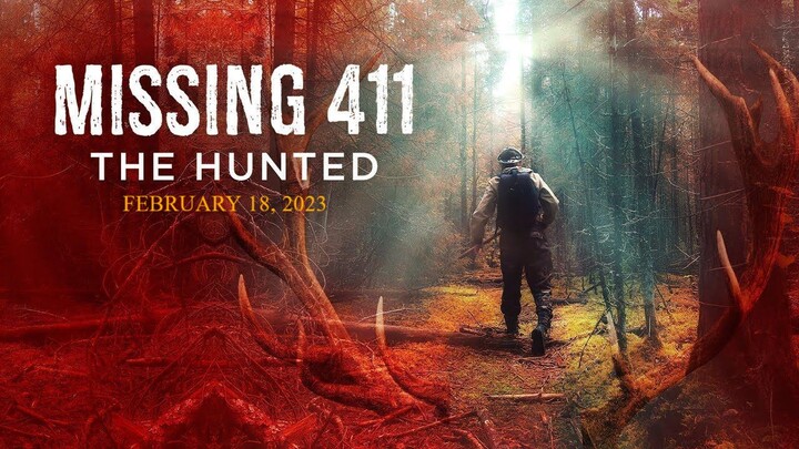 Missing 411: The Hunted | Horror Movie FHD
