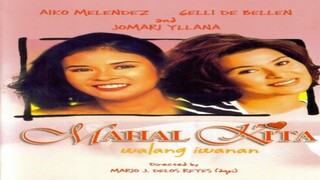 AIKO MELENDEZ, JOMARI YLLANA & GELLI DE BELEN | MAHAL KITA WALANG IWANAN (1998) FULL MOVIE